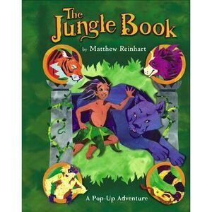 The Jungle Book: A Pop-Up Adventure -- Matthew Reinhart